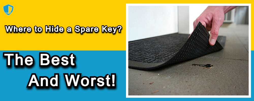 You are currently viewing Where to Hide a Spare Key: The Best and Worst Options
